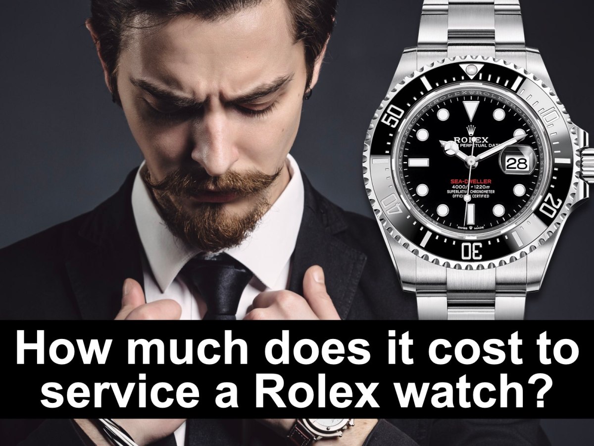 How Much Is It To Get A Rolex Serviced